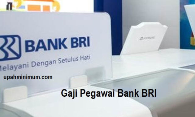 Gaji Pegawai Bank BRI